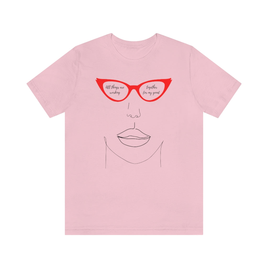 T-shirt All Things Are Working Together For My Good