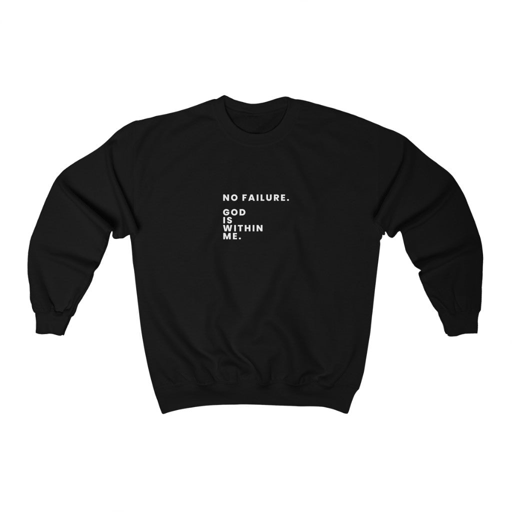 Crewneck Sweatshirt No Failure