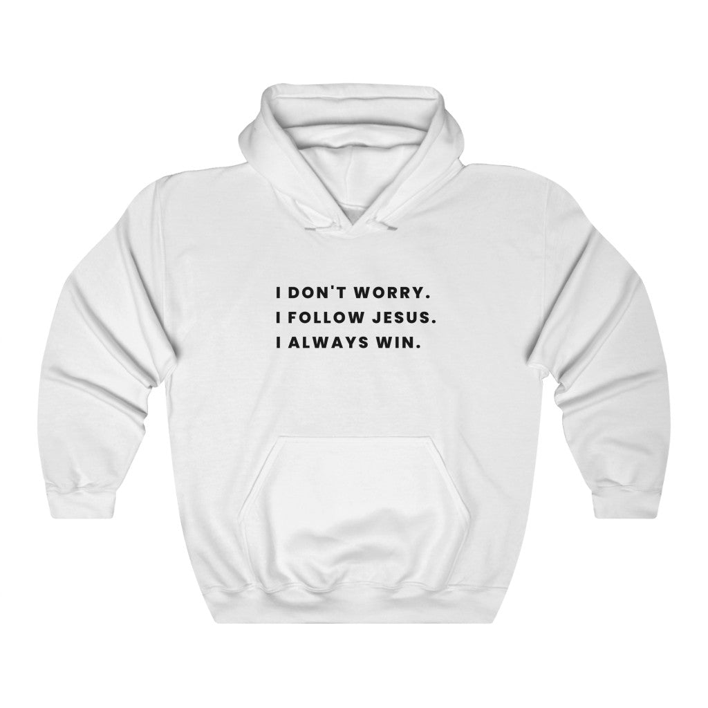 Hoodie I Always Win