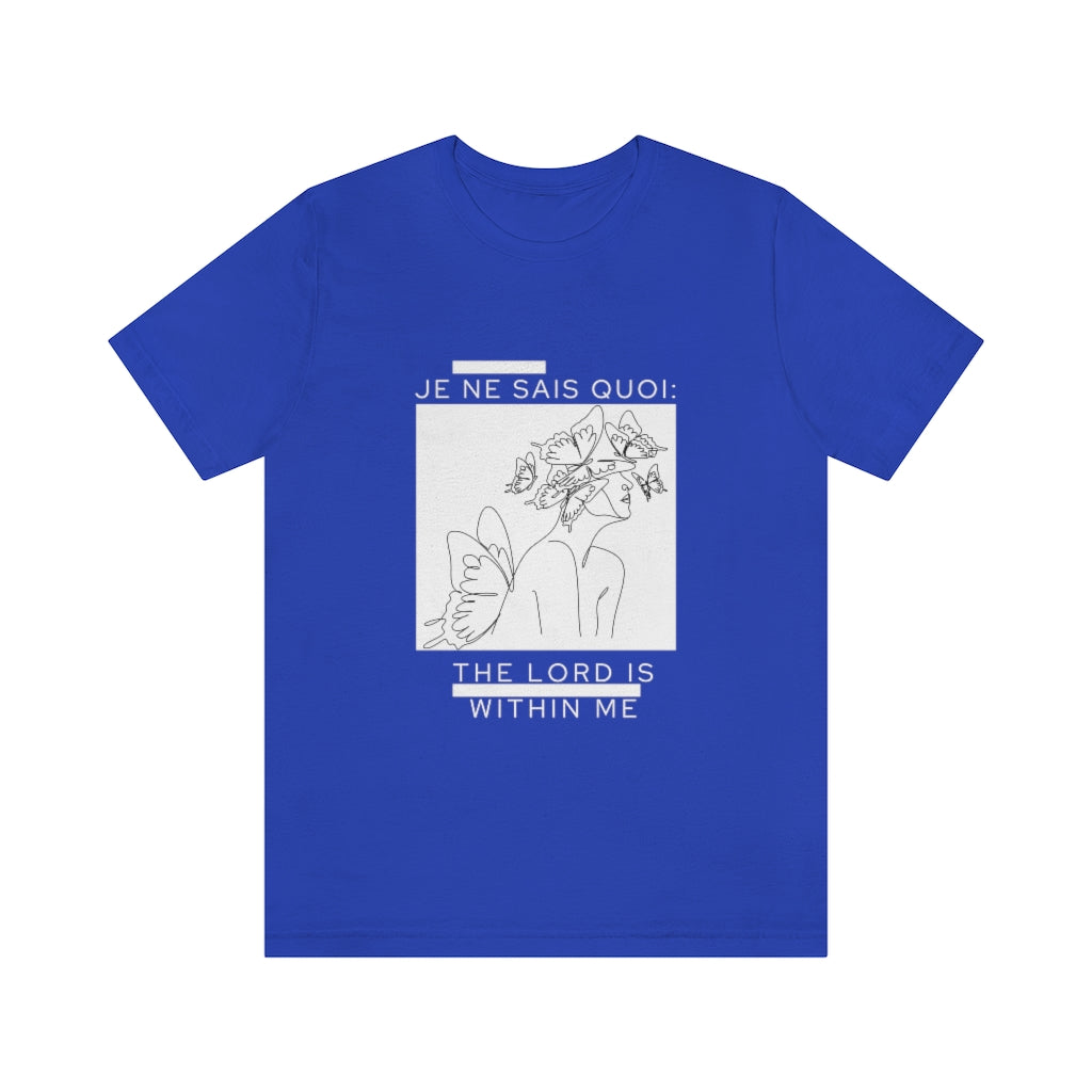 T-shirt Je Ne Sais Quoi