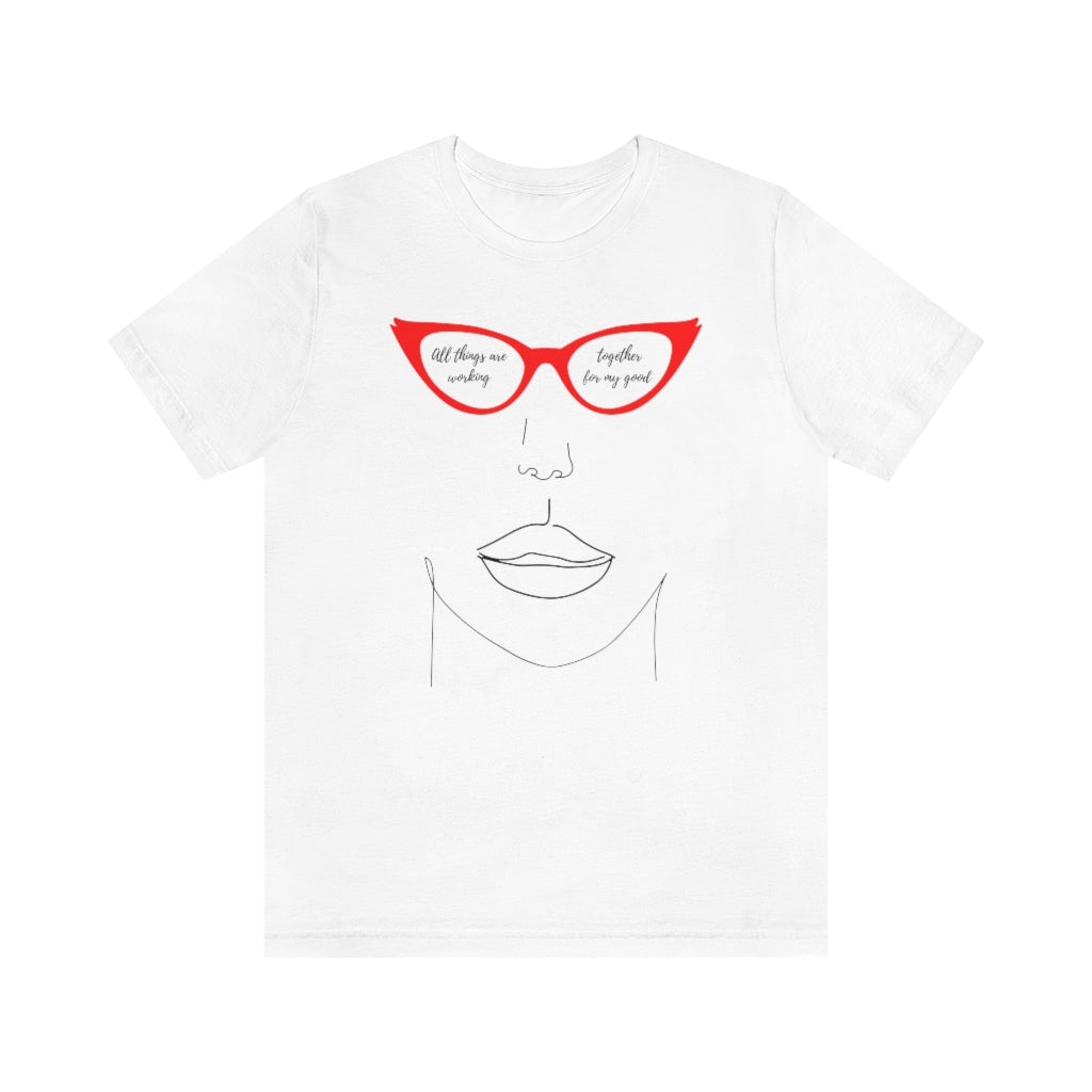 T-shirt All Things Are Working Together For My Good