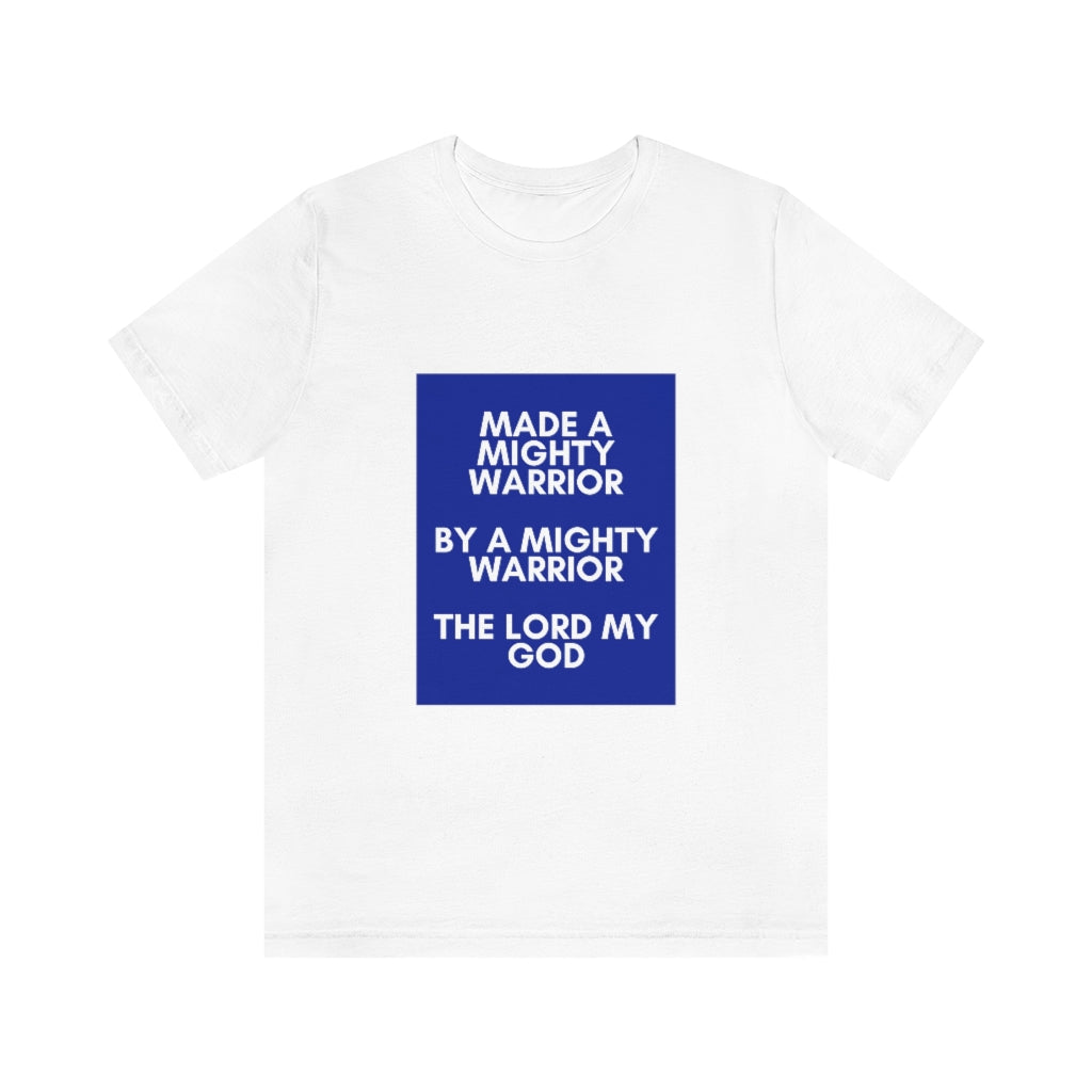 T-shirt A Mighty Warrior