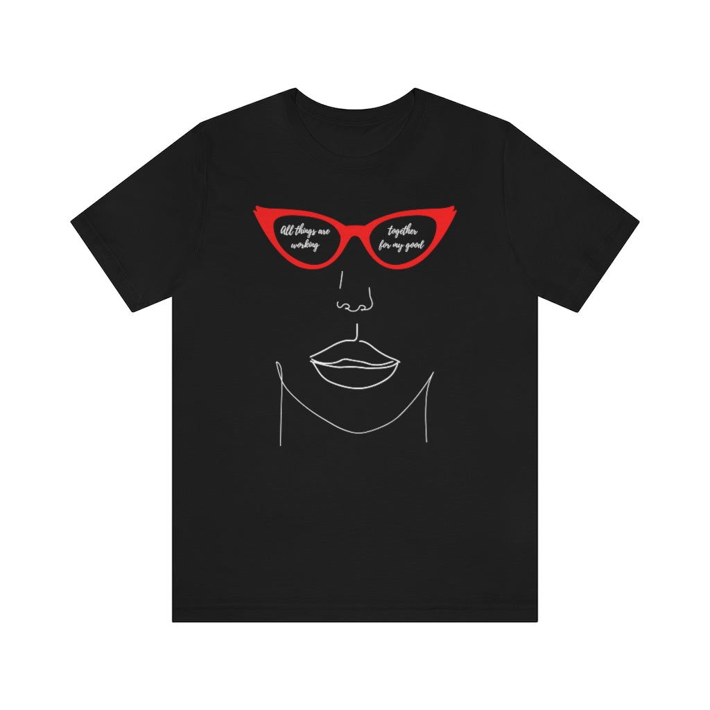 T-shirt All Things Are Working Together For My Good