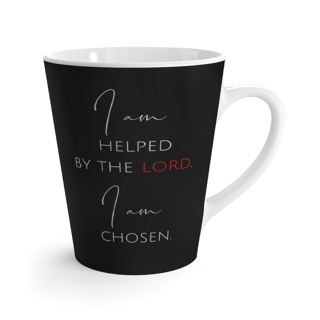 Mug Helped By The Lord—I Am Chosen