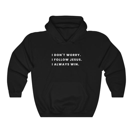 Hoodie I Always Win