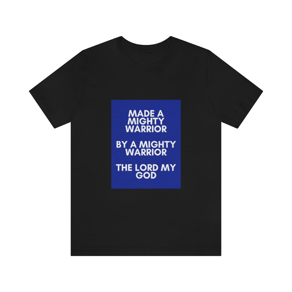 T-shirt A Mighty Warrior