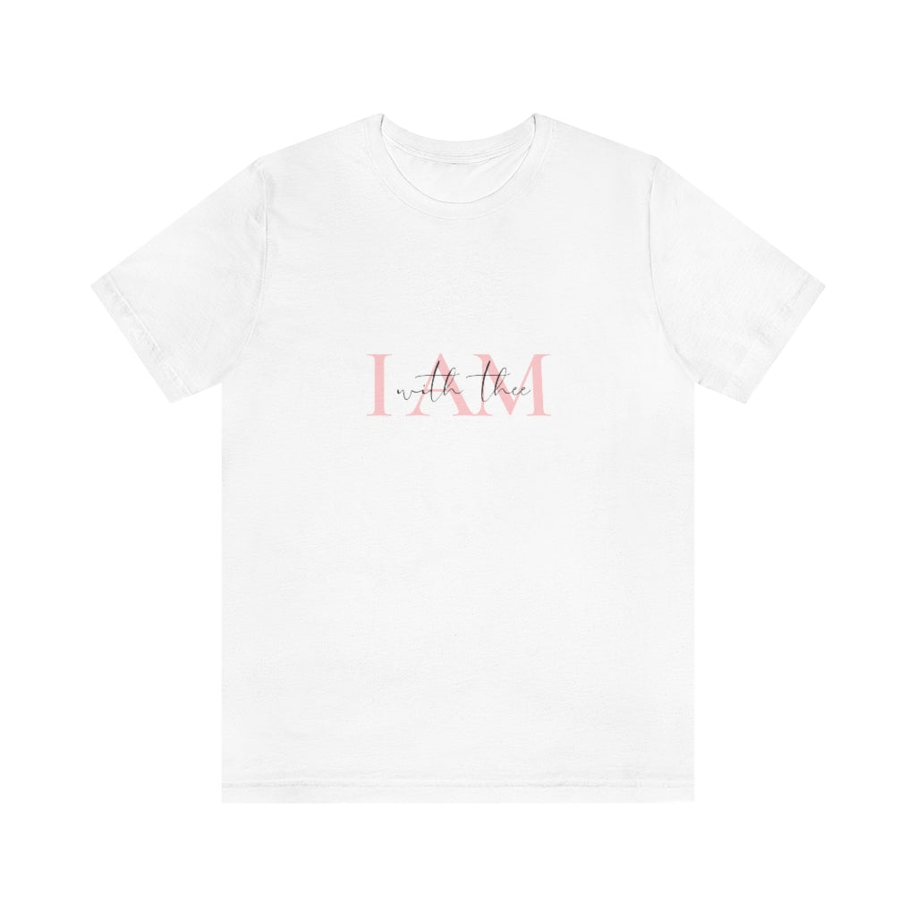 T-shirt I Am With Thee