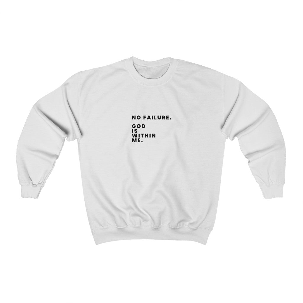 Crewneck Sweatshirt No Failure