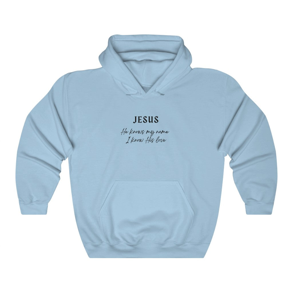 Hoodie Jesus Knows My Name